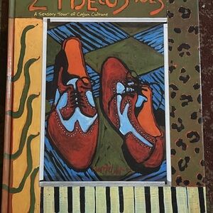 Zydeco Shoes—A Sensory Tour of Cajun Culture